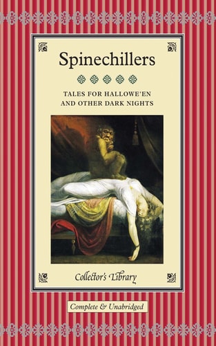 Spinechillers Tales for Hallowe'en and Other Dark Nights