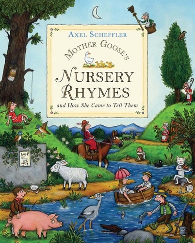 Mother Goose's Nursery Rhymes And How She Came to Tell Them