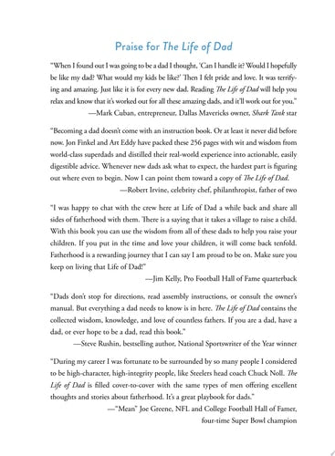 The Life of Dad Reflections on Fatherhood from Today's Leaders, Icons, and Legendary Dads