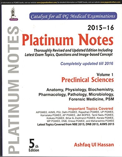 Platinum Notes: Preclinical Sciences (2015-16) (Volume - 1) (5th/E 2016)