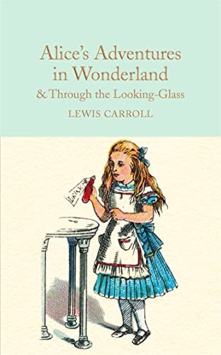 Alice's Adventures in Wonderland & Through the Looking-Glass-1