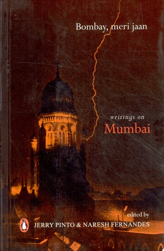Bombay, Meri Jaan Writings on Mumbai