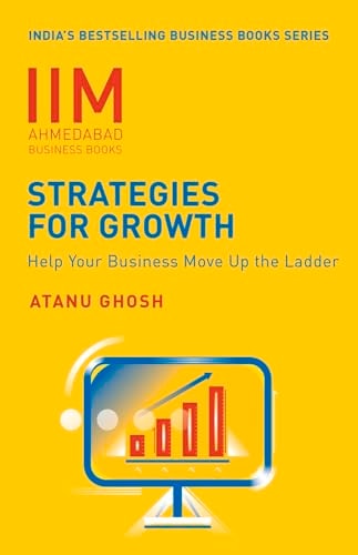 Iima-Strategies for Growth Help Your Business Move Up the Ladder