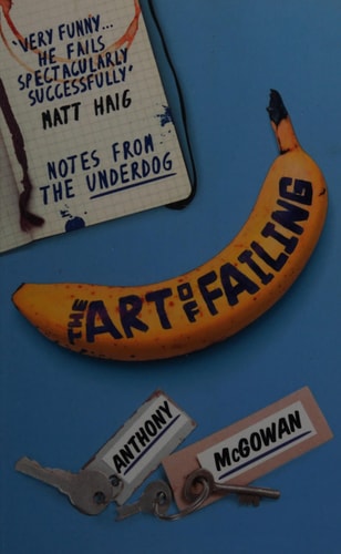The Art of Failing Notes from the Underdog