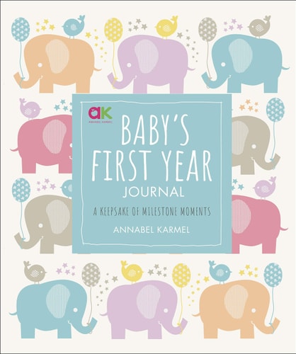 Baby's First-Year Journal A Keepsake of Milestone Moments