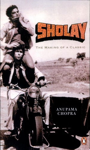 Sholay, the Making of a Classic