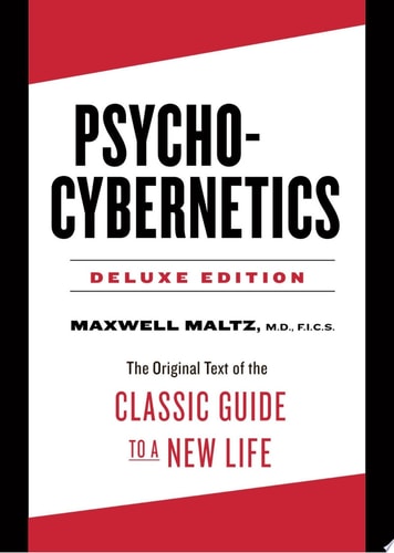 Psycho-Cybernetics Deluxe Edition The Original Text of the Classic Guide to a New Life-zoom-1