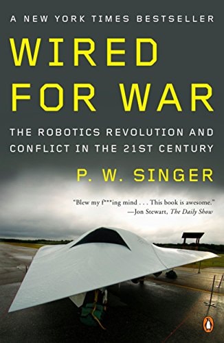 Wired for War The Robotics Revolution and Conflict in the Twenty-first Century-zoom-