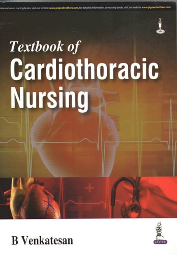 TEXTBOOK OF CARDIOTHORACIC NURSING.