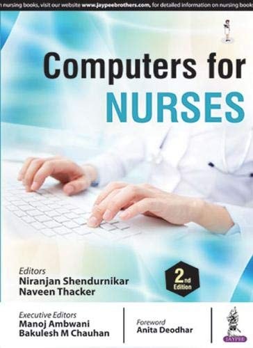 COMPUTERS FOR NURSES [Paperback] SHENDURNIKAR NIRANJAN-zoom-1