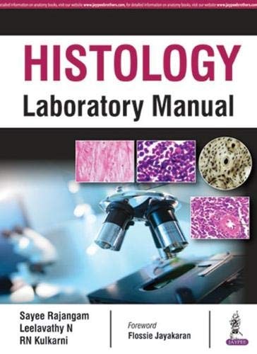 HISTOLOGY LABORATORY MANUAL [Paperback] RAJANGAM SAYEE