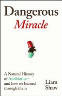Fossil Drugs A Natural History of Antibiotics: and How We Burned Through Them-zoom-