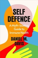 Self Defence The Vital New Science of Good Immune Health-zoom-