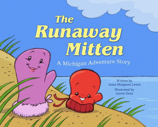 The Runaway Mitten A Michigan Adventure Story