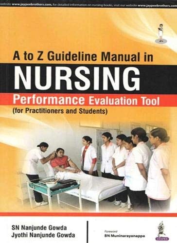 A to Z Guideline Manual in Nursing Performance Evaluation Tool For Practitioners and Students