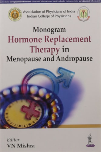 MONOGRAM ON HORMONE REPLACEMENT THERAPY (HRT) IN MENOPAUSE AND ANDROPAUSE [Paperback] MISHRA VN-zoom-1