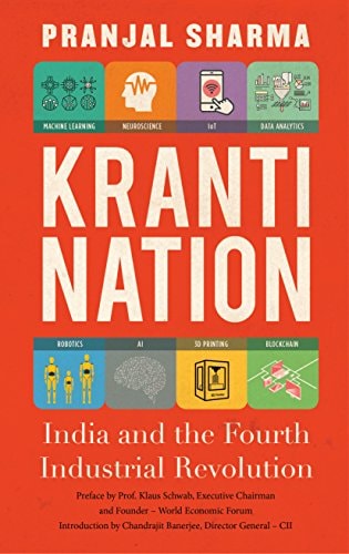 Kranti Nation India and the Fourth Industrial Revolution