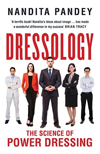 DRESSOLOGY The Science of Power Dressing