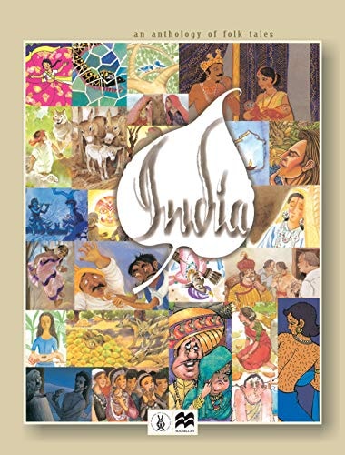 Once Upon a Time in India An Anthology of Folk Tales