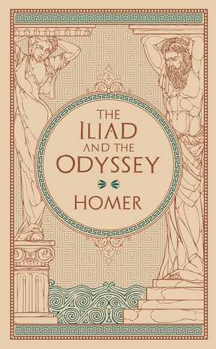 The Iliad and the Odyssey (Barnes and Noble Collectible Classics: Omnibus Edition)-zoom-
