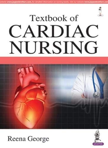TEXTBOOK OF CARDIAC NURSING.