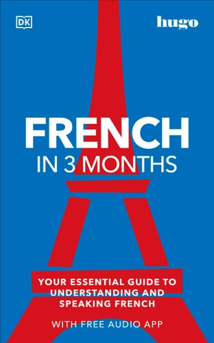 French in 3 Months with Free Audio App Your Essential Guide to Understanding and Speaking French-zoom-