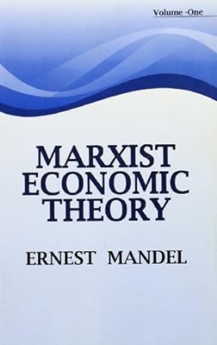 Marxist Economic Theory 2 Vols. Set