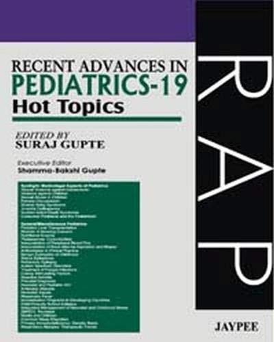 Recent Advances in Pediatrics Volume 19: Hot Topics Spotlight: Medicolegal Aspects of Pediatrics