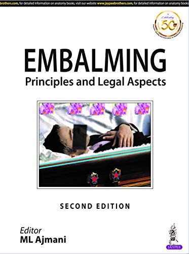 Embalming Principles and Legal Aspects