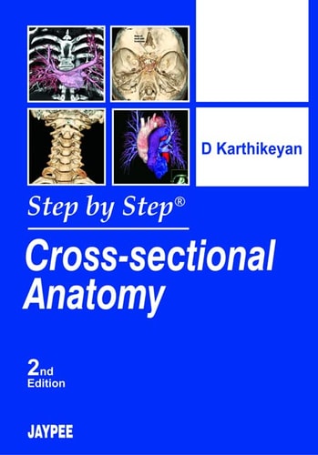 Step by Step® Cross-sectional Anatomy