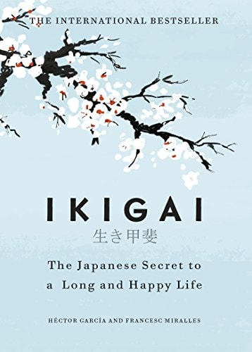 Ikigai The Japanese Secret to a Long and Happy Life-2