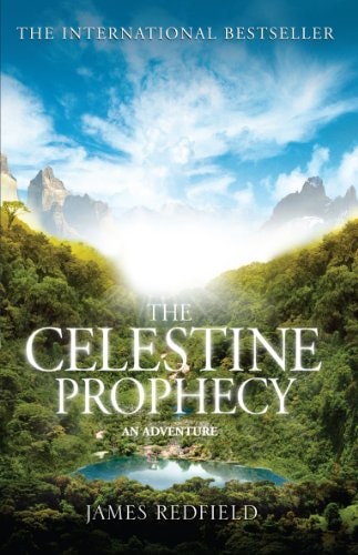The Celestine Prophecy An Adventure