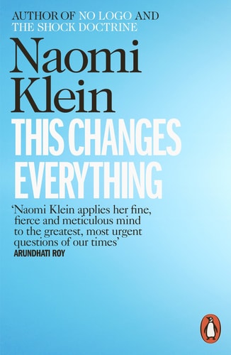 This Changes Everything Capitalism Vs. the Climate-1