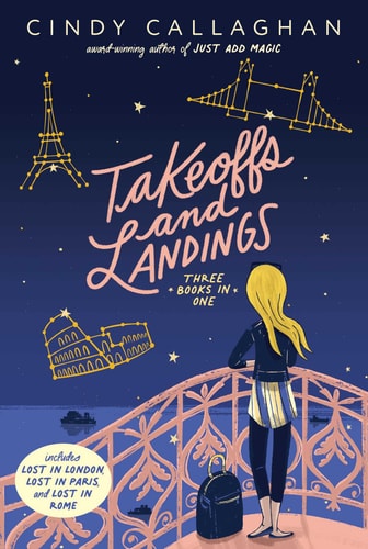 Takeoffs and Landings Lost in London; Lost in Paris; Lost in Rome