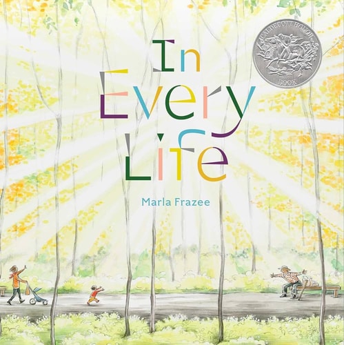 In Every Life (Caldecott Honor)