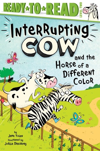 Interrupting Cow and the Horse of a Different Color Ready-to-Read Level 2