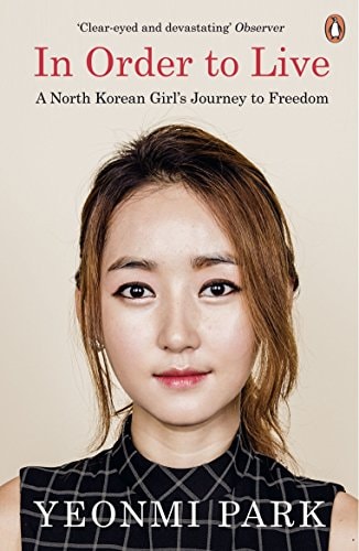 In Order to Live A North Korean Girl's Journey to Freedom-1