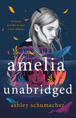 Amelia Unabridged A Novel
