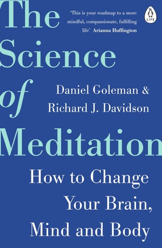 The Science of Meditation How to Change Your Brain, Mind and Body-zoom-1