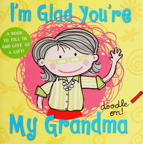 I'm Glad You're My Grandma