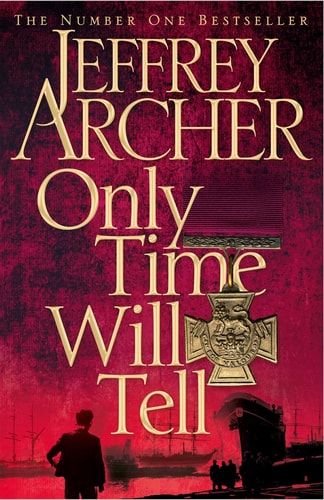Only Time Will Tell (The Clifton Chronicles)