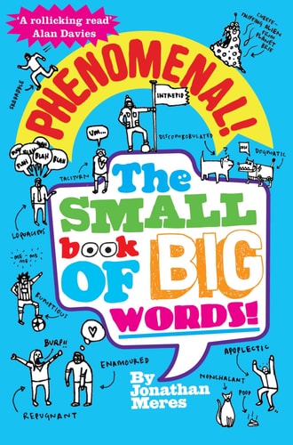 Phenomenal! the Small Book of Big Words