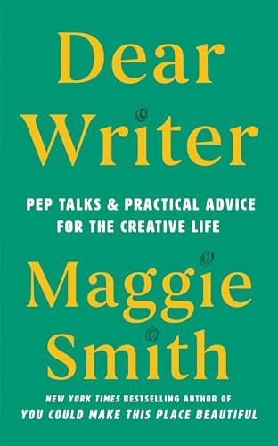 Dear Writer Pep Talks and Practical Advice for the Creative Life-zoom-