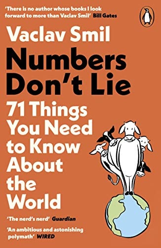 Numbers Don't Lie 71 Things You Need to Know about the World