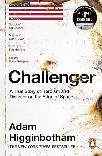 Challenger A True Story of Heroism and Disaster on the Edge of Space-1