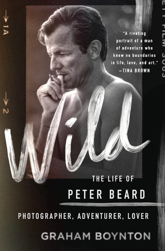 Wild: The Life of Peter Beard: Photographer, Adventurer, Lover-zoom-1