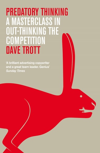 Predatory Thinking A Masterclass in Out-thinking the Competition