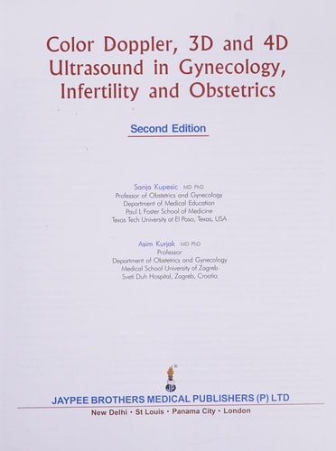 Color Doppler, 3D and 4D Ultrasound in Gynecology, Infertility and Obstetrics