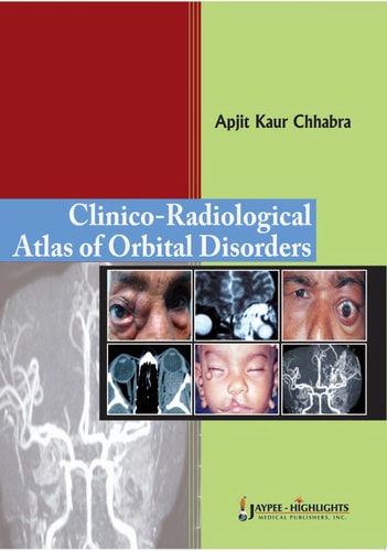 Clinico-Radiological Atlas of Orbital Disorders-1