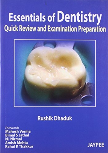 Essentials of Dentistry Quick Review and Examination Preparation